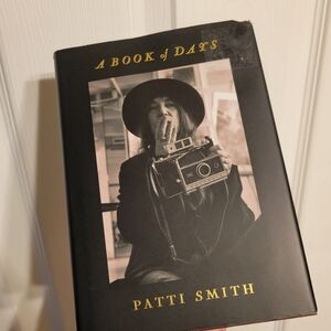 Patti Smith "A Book of Days" Photography Book ~ 2022 ~ Great Images!